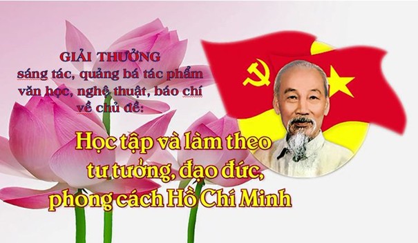 Giải thưởng sáng tác, quảng bá tác phẩm văn học, nghệ thuật, báo chí về chủ đề “Học tập và làm theo tư tưởng, đạo đức, phong cách Hồ Chí Minh”