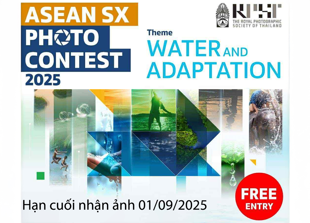 Cuộc thi ảnh quốc tế ASEAN SX 2025 - Chủ đề: “Nước và Thích ứng” (hạn cuối nhận ảnh 01/09/2025)