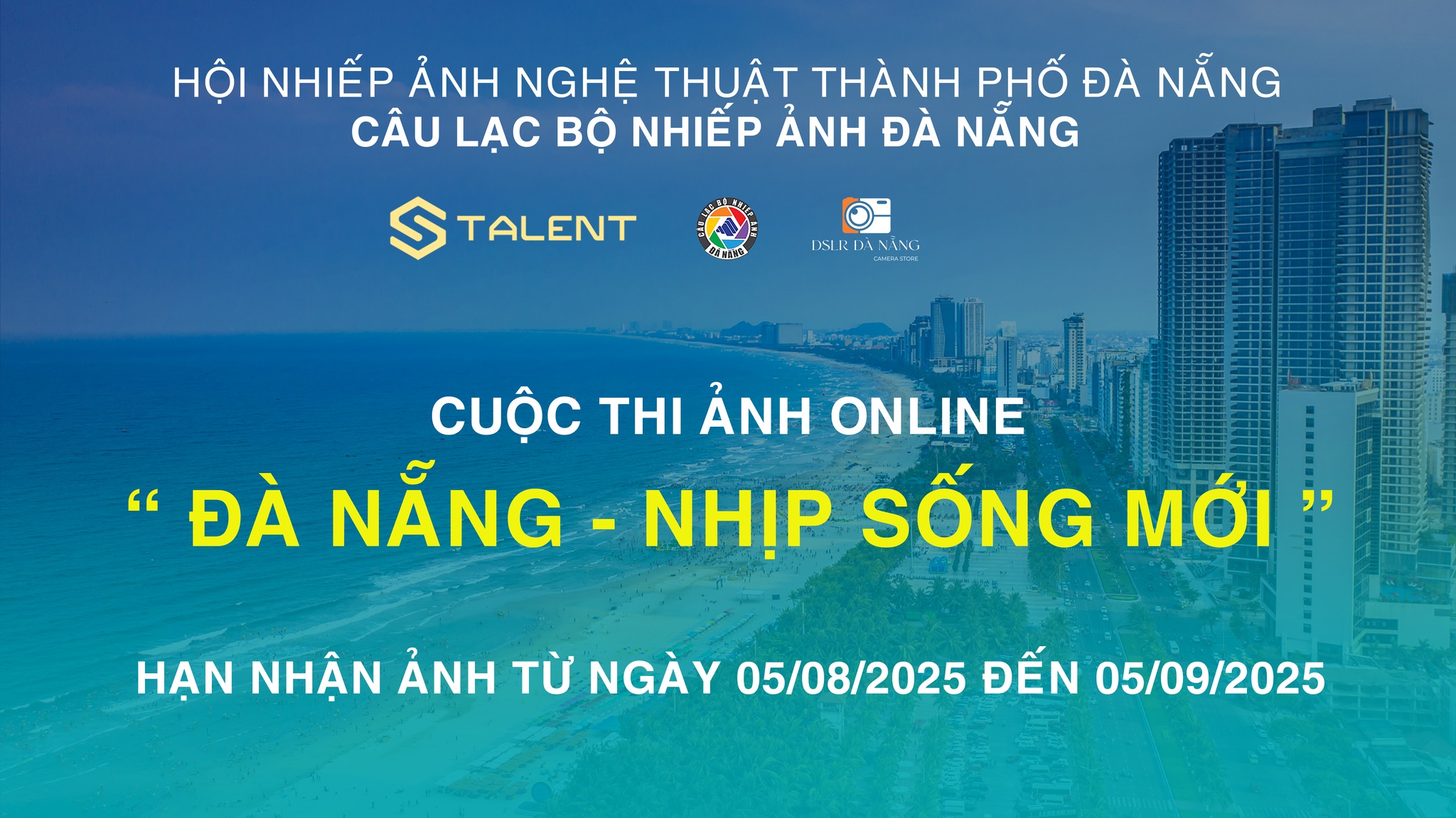 CLB Nhiếp ảnh Đà Nẵng (DPC) tổ chức thi ảnh Online chủ đề "Đà Nẵng-Nhịp sống mới" (hạn cuối nhận ảnh 05/09/2025)